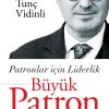 Patronlar İçin Liderlik: Büyük Patron